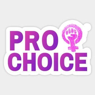 Pro choice Sticker